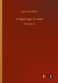 Cover: A Pilgrimage To Nejd - Outlook Verlag
