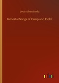Cover: Inmortal Songs of Camp and Field - Outlook Verlag