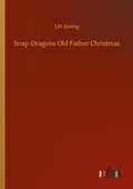 Cover: Snap-Dragons Old Father Christmas - Outlook Verlag