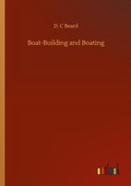Cover: Boat-Building and Boating - Outlook Verlag