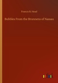 Cover: Bubbles From the Brunnens of Nassau - Outlook Verlag