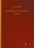 Cover: Rowlandson the Caricaturist - Outlook Verlag