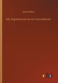 Enlarge image Cover: My Experiences As An Executioner - Outlook Verlag