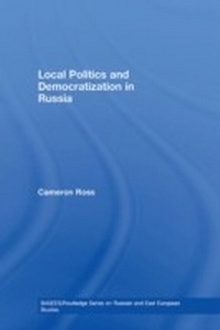 Abbildung von: Local Politics and Democratization in Russia - Routledge