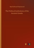 Cover: The Political Institutions of the Ancient Greeks - Outlook Verlag