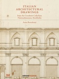 Cover: Italian Architectural Drawings from the Cronstedt Collection in the Nationalmuseum, Stockholm - Hatje Cantz Verlag