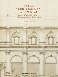 Abbildung von: Italian Architectural Drawings from the Cronstedt Collection in the Nationalmuseum, Stockholm - Hatje Cantz Verlag