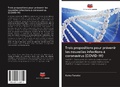 Cover: Trois propositions pour pr&eacute;venir les nouvelles infections &agrave; coronavirus (COVID-19) - Editions Notre Savoir