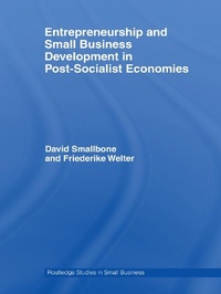 Enlarge image Cover: Entrepreneurship and Small Business Development in Post-Socialist Economies - Routledge