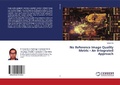 Cover: No Reference Image Quality Metric - An Integrated Approach - LAP Lambert Academic Publishing