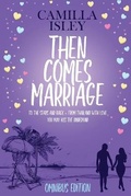Cover: Then Comes Marriage - Pink Bloom Press