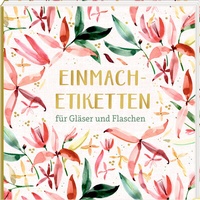 Abbildung von: Etikettenbüchlein - Einmach-Etiketten (All about rosé) - Coppenrath