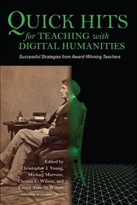 Enlarge image Cover: Quick Hits for Teaching with Digital Humanities - Indiana University Press