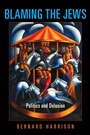 Cover: Blaming the Jews - Indiana University Press