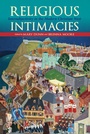 Cover: Religious Intimacies - Indiana University Press