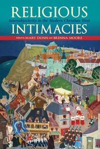 Enlarge image Cover: Religious Intimacies - Indiana University Press