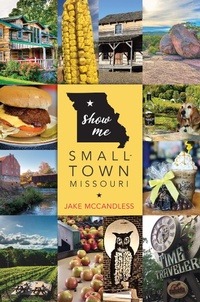 Abbildung von: Show Me Small-Town Missouri - Quarry Books
