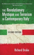 Cover: The Revolutionary Mystique and Terrorism in Contemporary Italy - Indiana University Press