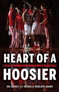 Cover: Heart of a Hoosier - Indiana University Press