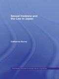 Cover: Sexual Violence and the Law in Japan - Routledge