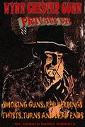 Cover: Smoking Guns, Red Herrings, Twists Turns And Dead Ends (Wynn Chester Gunn Private Eye) - Donald Harry Roberts