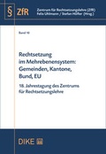 Cover: Rechtsetzung im Mehrebenensystem: Gemeinden, Kantone, Bund, EU - Dike Verlag Z&uuml;rich