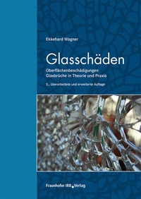 Enlarge image Cover: Glasschäden - Fraunhofer IRB Verlag