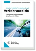 Cover: Verkehrsmedizin - Deutscher &Auml;rzteverlag