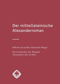 Cover: Der mittellateinische Alexanderroman - Hiersemann, A