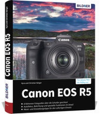Abbildung von: Canon EOS R5 - BILDNER Verlag