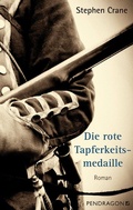 Cover: Die rote Tapferkeitsmedaille - Pendragon