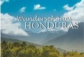 Cover: Wundersch&ouml;nes Honduras - Edition D&uuml;nentraum ein Imprint von Baltic Sea Press e.K.