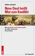 Cover: New Deal hei&szlig;t Mut zum Konflikt - VSA