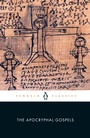 Cover: The Apocryphal Gospels - Penguin Classics