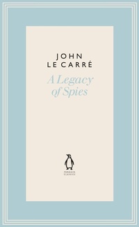 Enlarge image Cover: A Legacy of Spies - Penguin Classics
