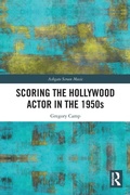 Cover: Scoring the Hollywood Actor in the 1950s - Routledge