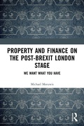 Cover: Property and Finance on the Post-Brexit London Stage - Routledge