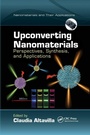 Cover: Upconverting Nanomaterials - CRC Press