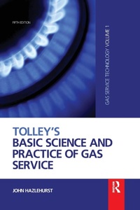 Abbildung von: Tolley's Basic Science and Practice of Gas Service - Routledge