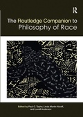 Cover: The Routledge Companion to the Philosophy of Race - Routledge
