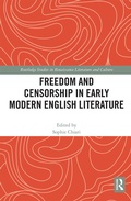 Cover: Freedom and Censorship in Early Modern English Literature - Routledge