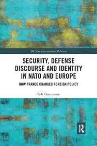 Enlarge image Cover: Security, Defense Discourse and Identity in NATO and Europe - Routledge
