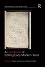 Cover: A Handbook of Editing Early Modern Texts - Routledge