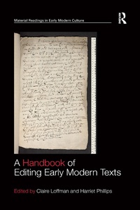 Enlarge image Cover: A Handbook of Editing Early Modern Texts - Routledge