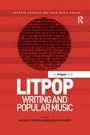 Cover: Litpop: Writing and Popular Music - Routledge
