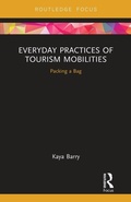 Cover: Everyday Practices of Tourism Mobilities - Routledge