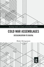 Cover: Cold War Assemblages - Routledge