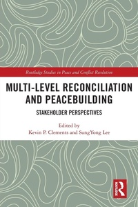 Enlarge image Cover: Multi-Level Reconciliation and Peacebuilding - Routledge