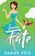 Cover: Some Call It Fate - Hexatorial