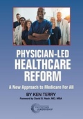 Cover: Physician-Led Healthcare Reform - American Association for Physician Leadership